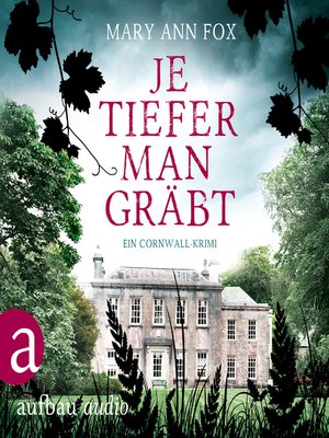 cover image of Je tiefer man gräbt--Mags Blake--Ein Cornwall-Krimi, Band 1